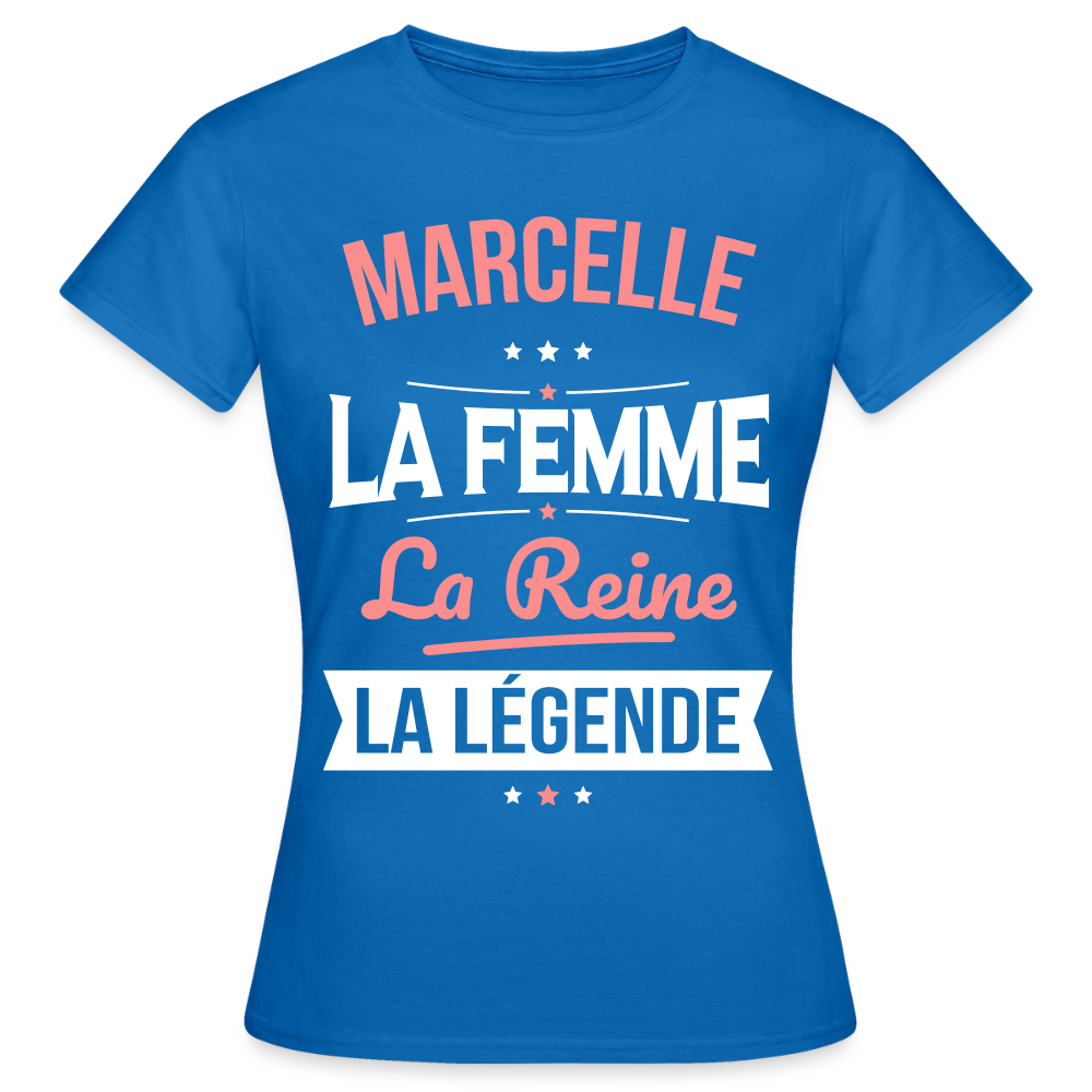 T-shirt Femme - Marcelle - la Femme - la Reine - la Légende - bleu royal