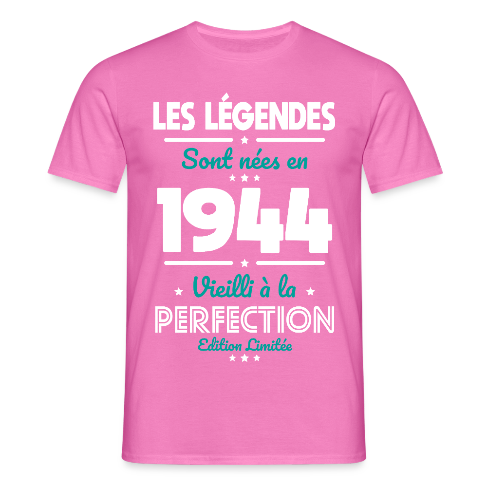T-shirt Homme - Anniversaire 81 Ans - Les Légendes sont nées en 1944 - rose
