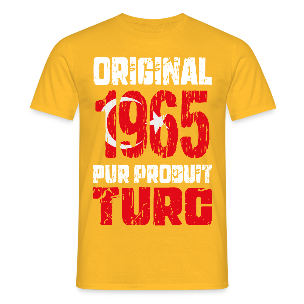 T-shirt Homme - Anniversaire 60 Ans - Original 1965 - Pur produit Turc - jaune