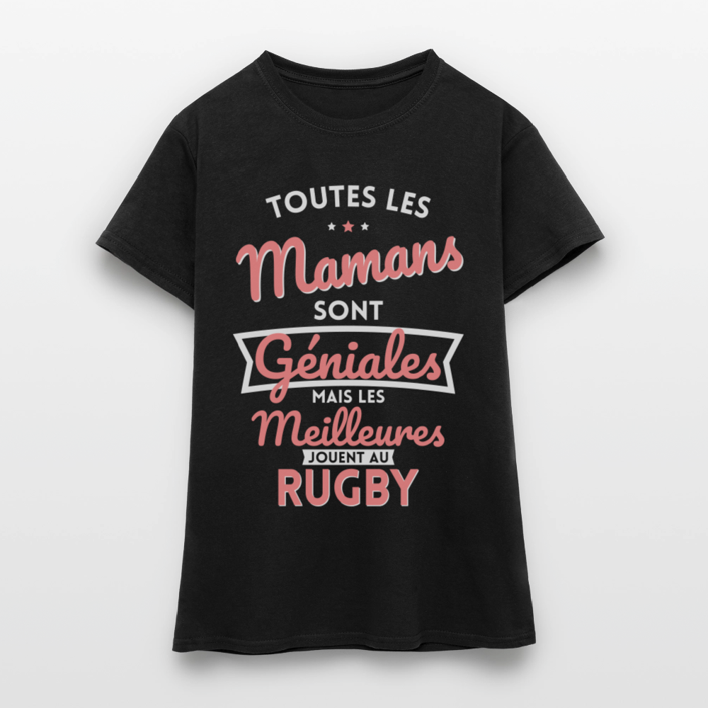 T-shirt Femme - Mamans géniales - Les meilleures jouent au rugby - noir