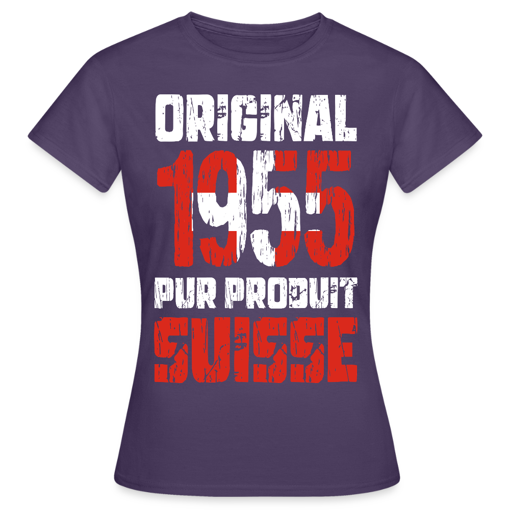 T-shirt Femme - Anniversaire 70 Ans - Original 1955 - Pur produit Suisse - violet foncé