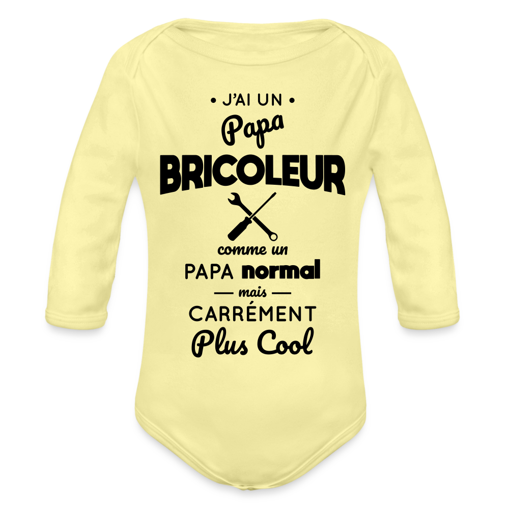 Body Bébé bio manches longues - J'ai un papa bricoleur - jaune délavé
