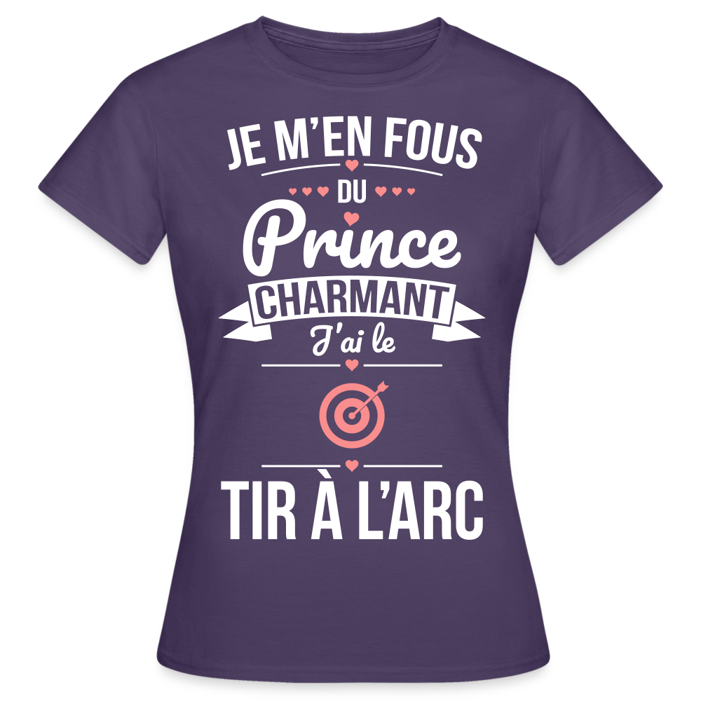T-shirt Femme - Je m'en fous du prince charmant j'ai le tir à l'arc - violet foncé