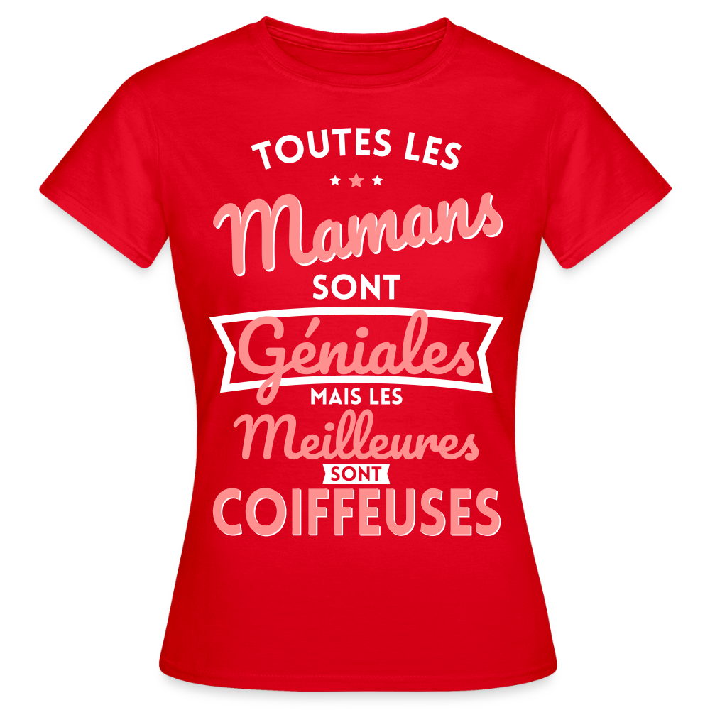 T-shirt Femme - Mamans géniales - Les meilleures sont coiffeuses - rouge
