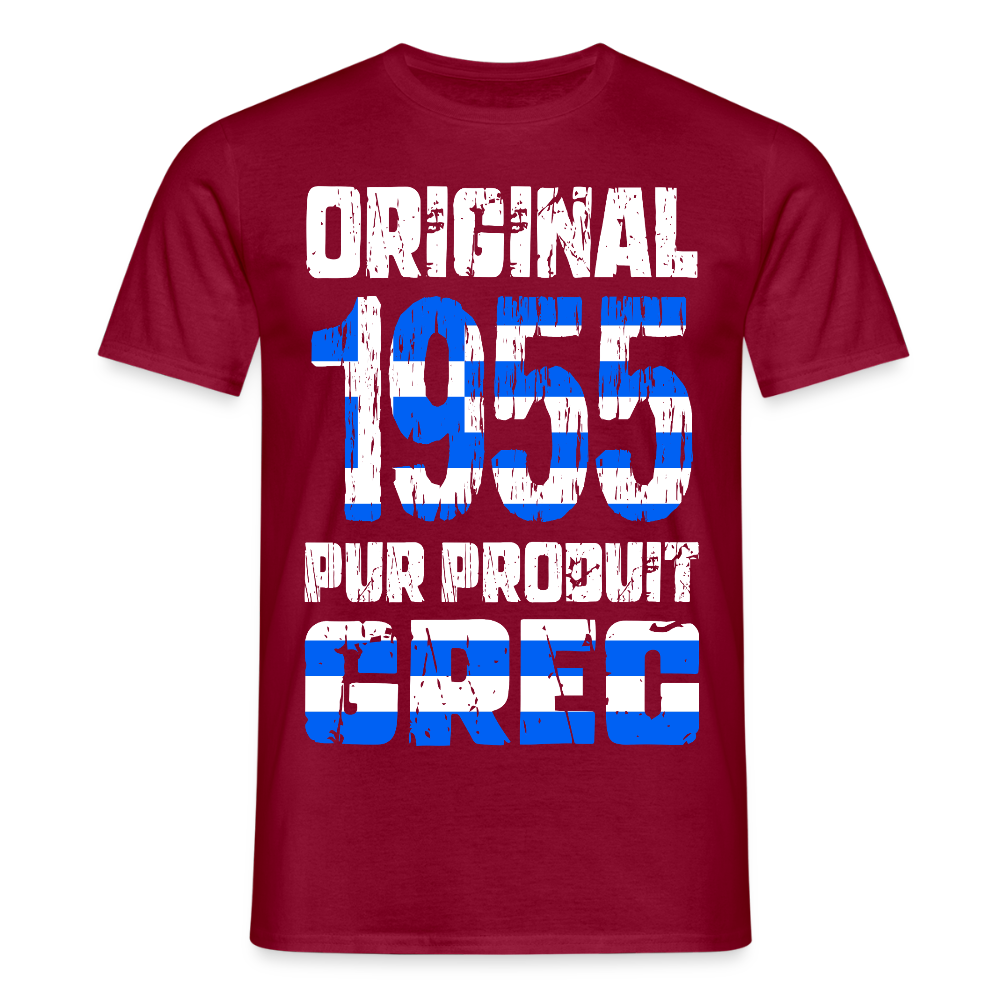 T-shirt Homme - Anniversaire 70 Ans - Original 1955 - Pur produit Grec - rouge brique