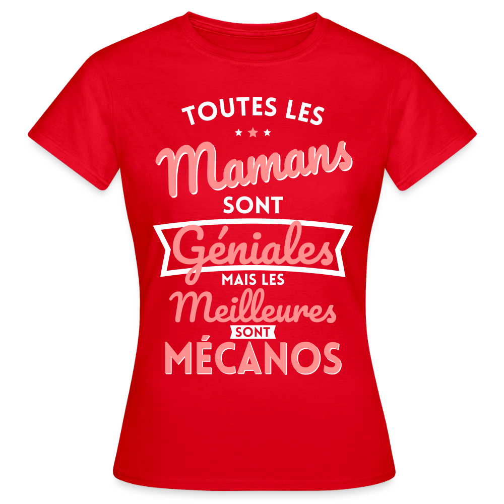 T-shirt Femme - Mamans géniales - Les meilleures sont mécanos - rouge