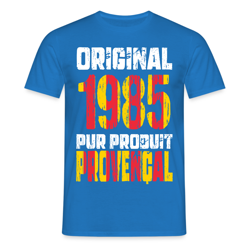 T-shirt Homme - Anniversaire 40 Ans - Original 1985 - Pur produit Provençal - bleu royal