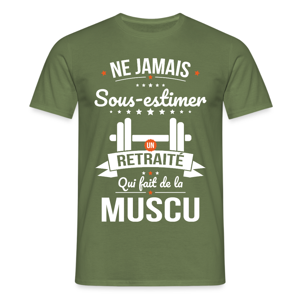 T-shirt Homme - Ne jamais sous-estimer un retraité qui fait de la muscu - vert militaire