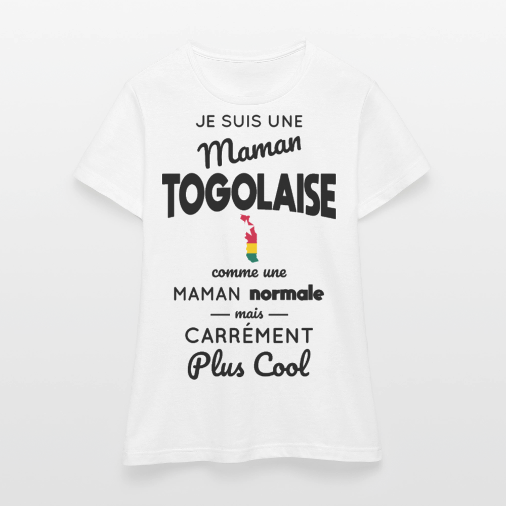 T-shirt Femme - Maman Togolaise plus cool - blanc