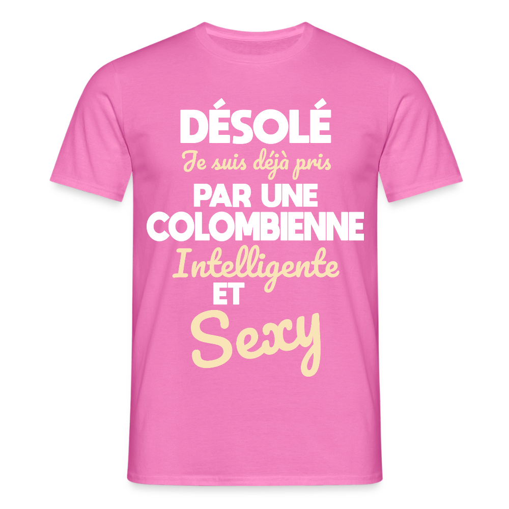 T-shirt Homme - Je suis déjà pris par une Colombienne intelligente et sexy - rose