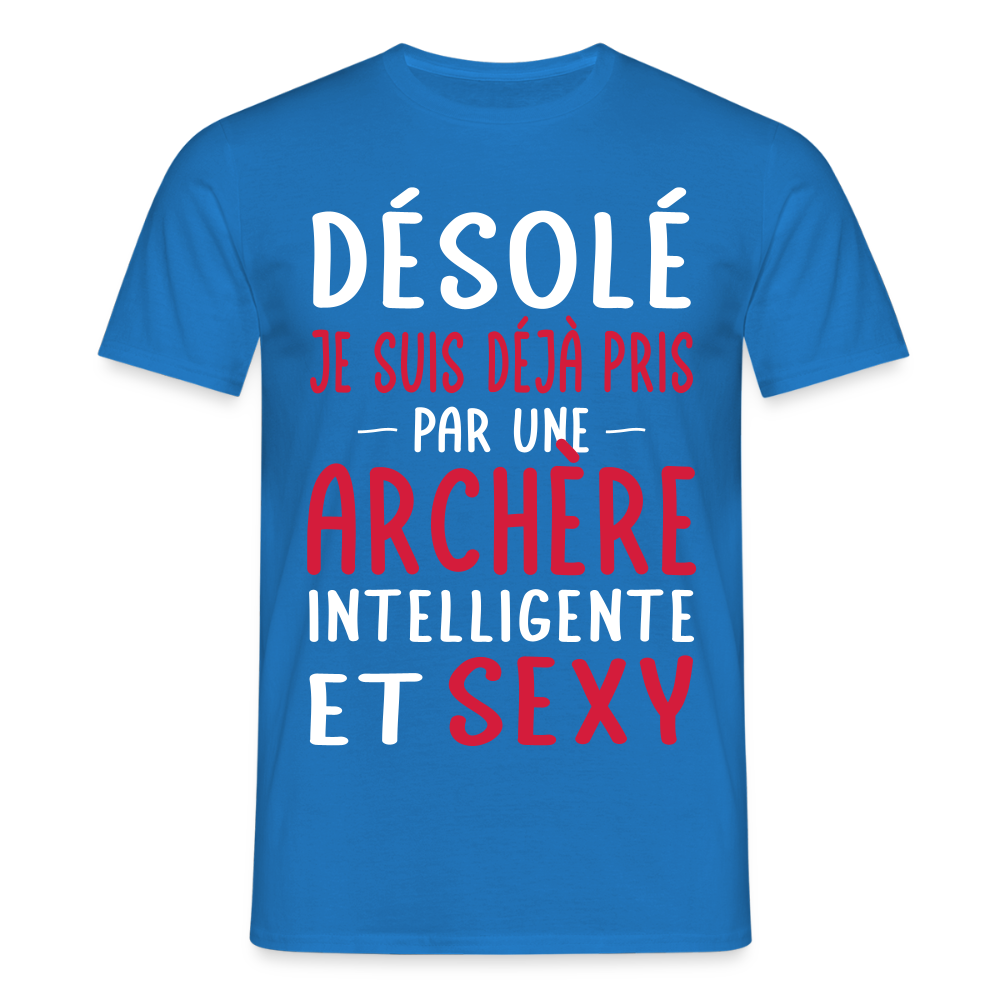 T-shirt Homme - Je suis déjà pris par une archère intelligente et sexy - bleu royal