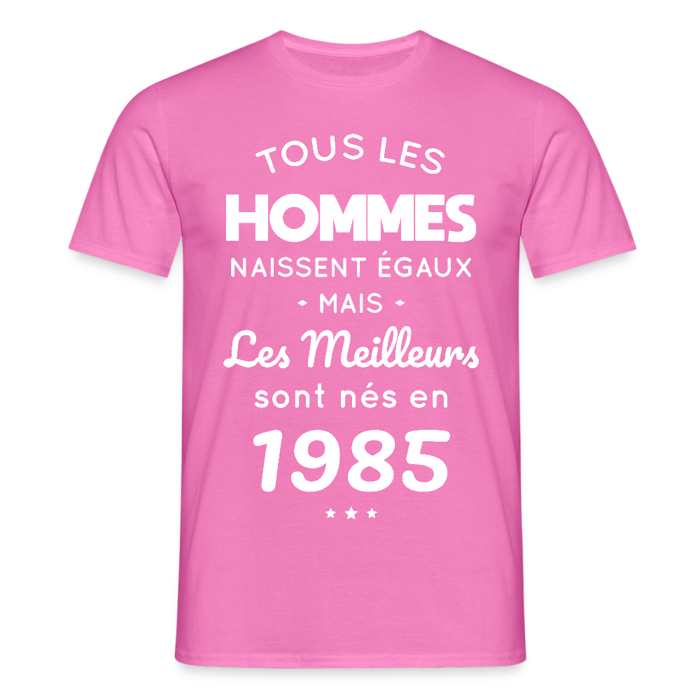 T-shirt Homme - Anniversaire 40 Ans - Les meilleurs sont nés en 1985 - rose