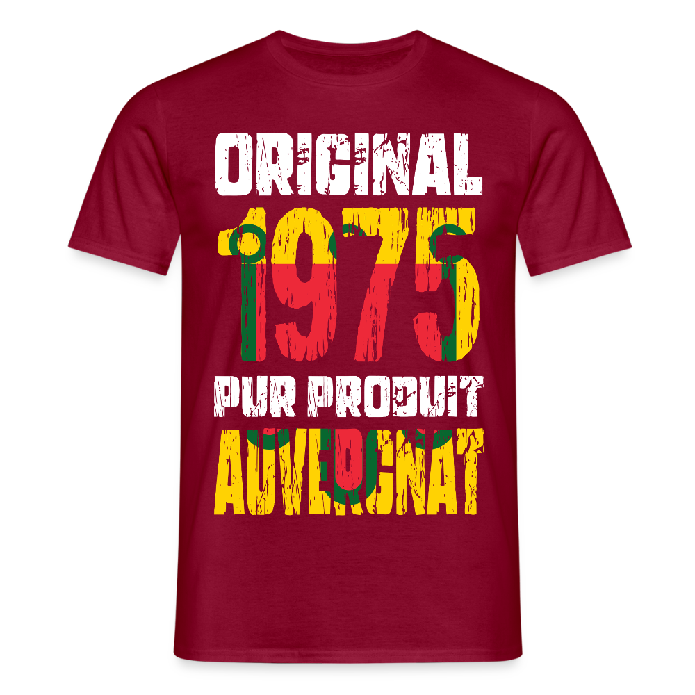 T-shirt Homme - Anniversaire 50 Ans - Original 1975 - Pur produit Auvergnat - rouge brique