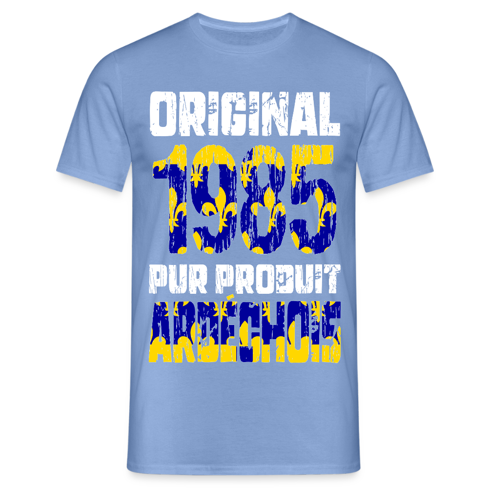 T-shirt Homme - Anniversaire 40 Ans - Original 1985 - Pur produit Ardéchois - carolina blue