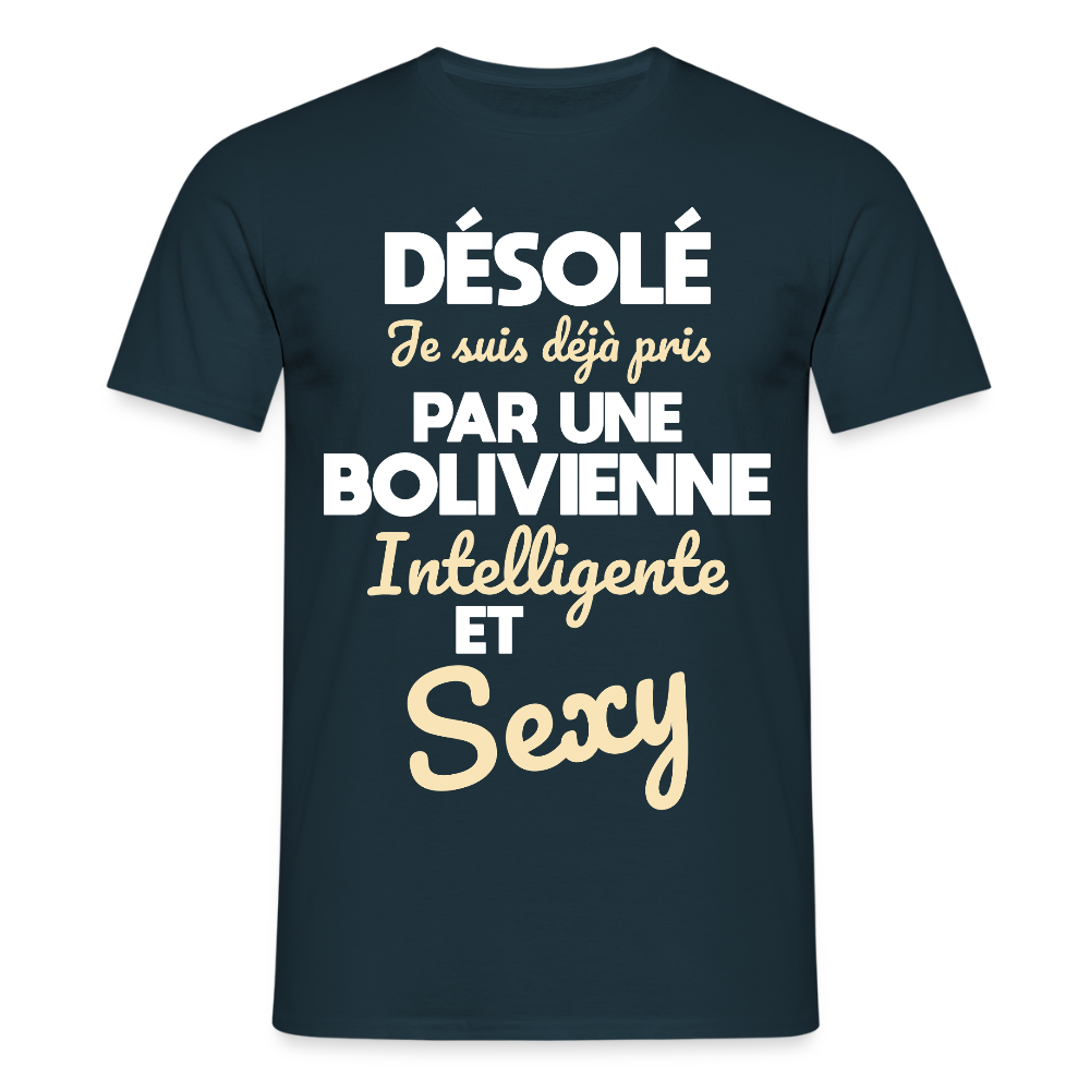 T-shirt Homme - Je suis déjà pris par une Bolivienne intelligente et sexy - marine