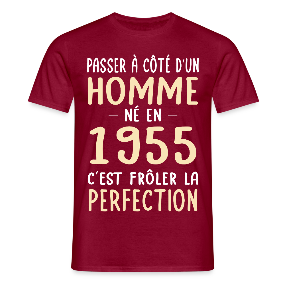 T-shirt Homme - Anniversaire 70 Ans - Né en 1955 - Frôler la perfection - rouge brique