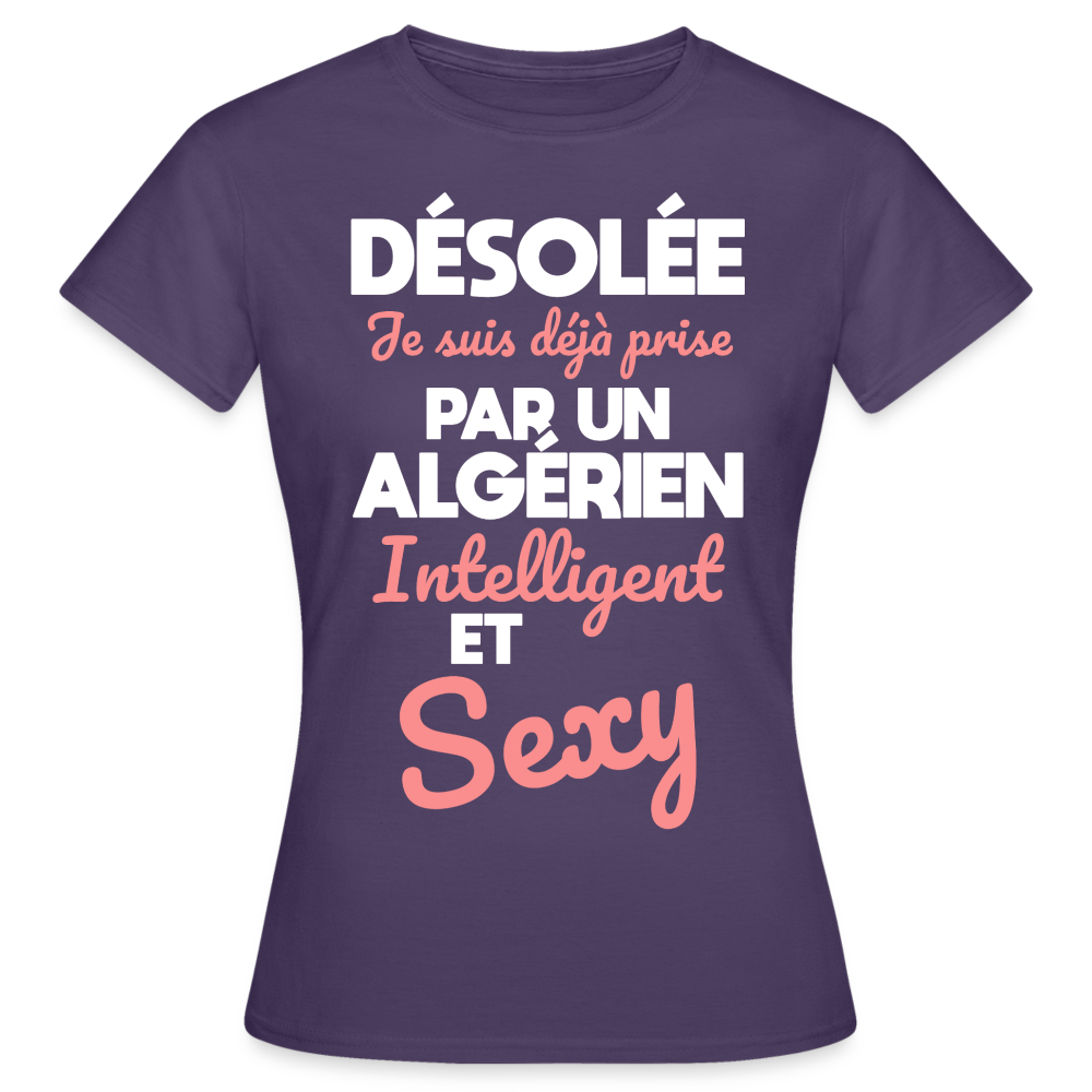T-shirt Femme - Je suis déjà prise par un Algérien intelligent et sexy - violet foncé