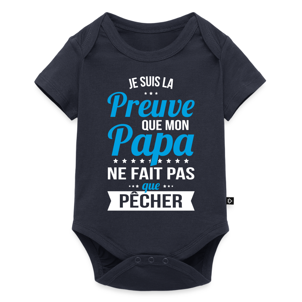 Body Bébé bio manches courtes - Mon Papa Ne Fait Pas Que Pêcher - bleu marine