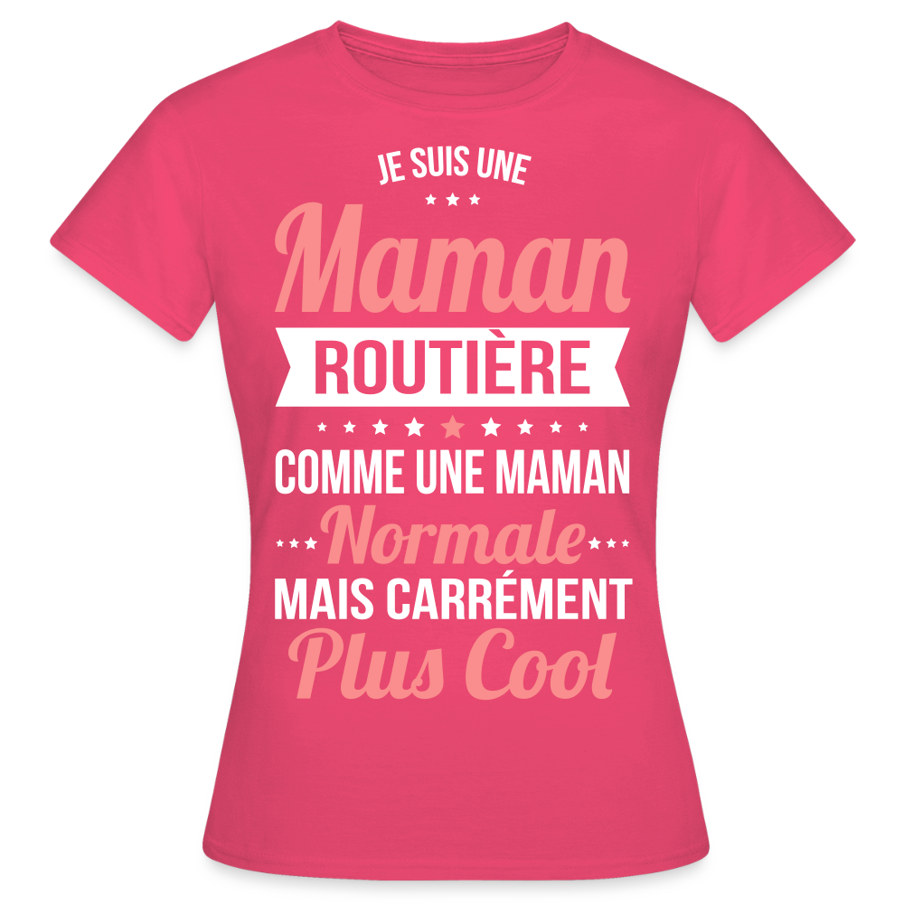 T-shirt Femme - Maman routière plus cool - rose azalée