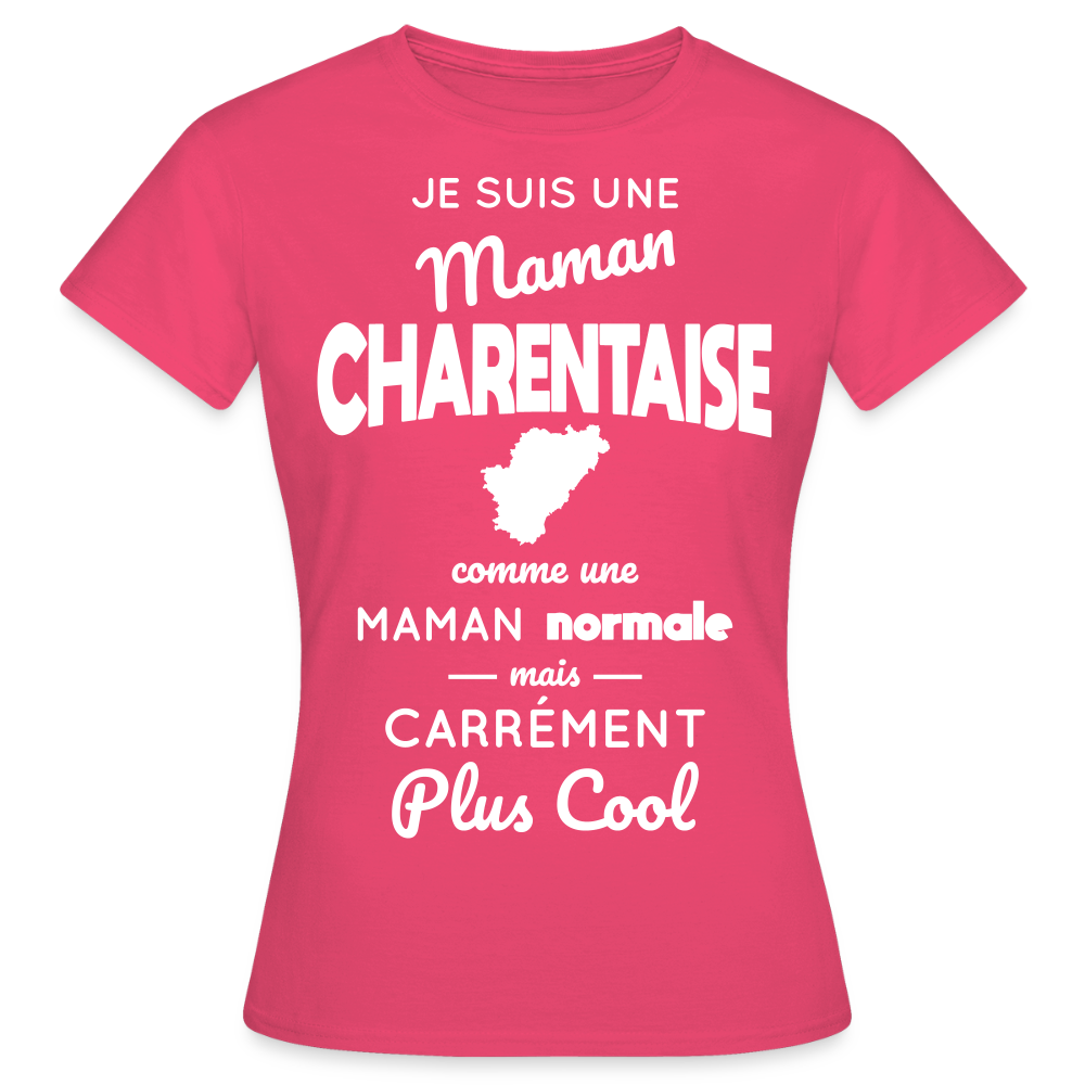 T-shirt Femme - Maman Charentaise plus cool - rose azalée