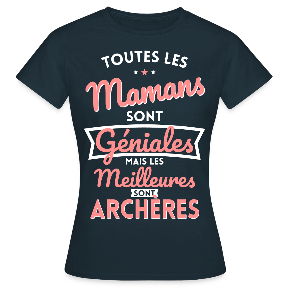 T-shirt Femme - Mamans géniales - Les meilleures sont archères - marine