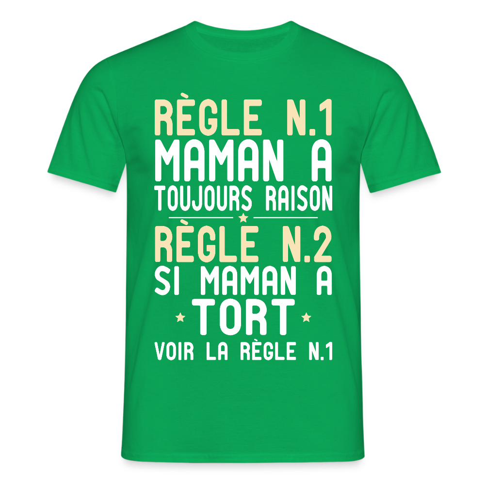 T-shirt Homme - Maman a toujours raison - vert