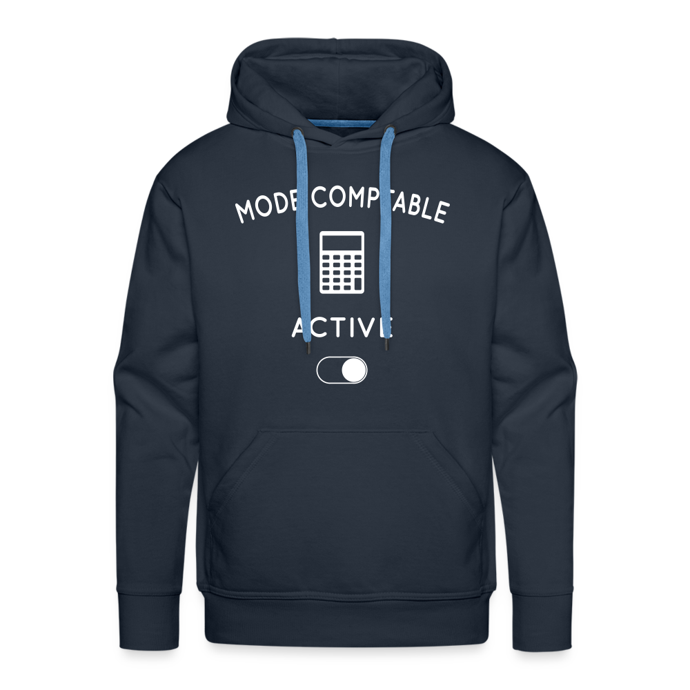 Sweat à capuche Premium Homme - Mode comptable activé - marine