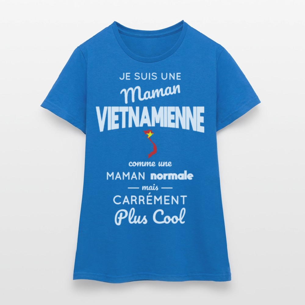 T-shirt Femme - Maman Vietnamienne plus cool - bleu royal