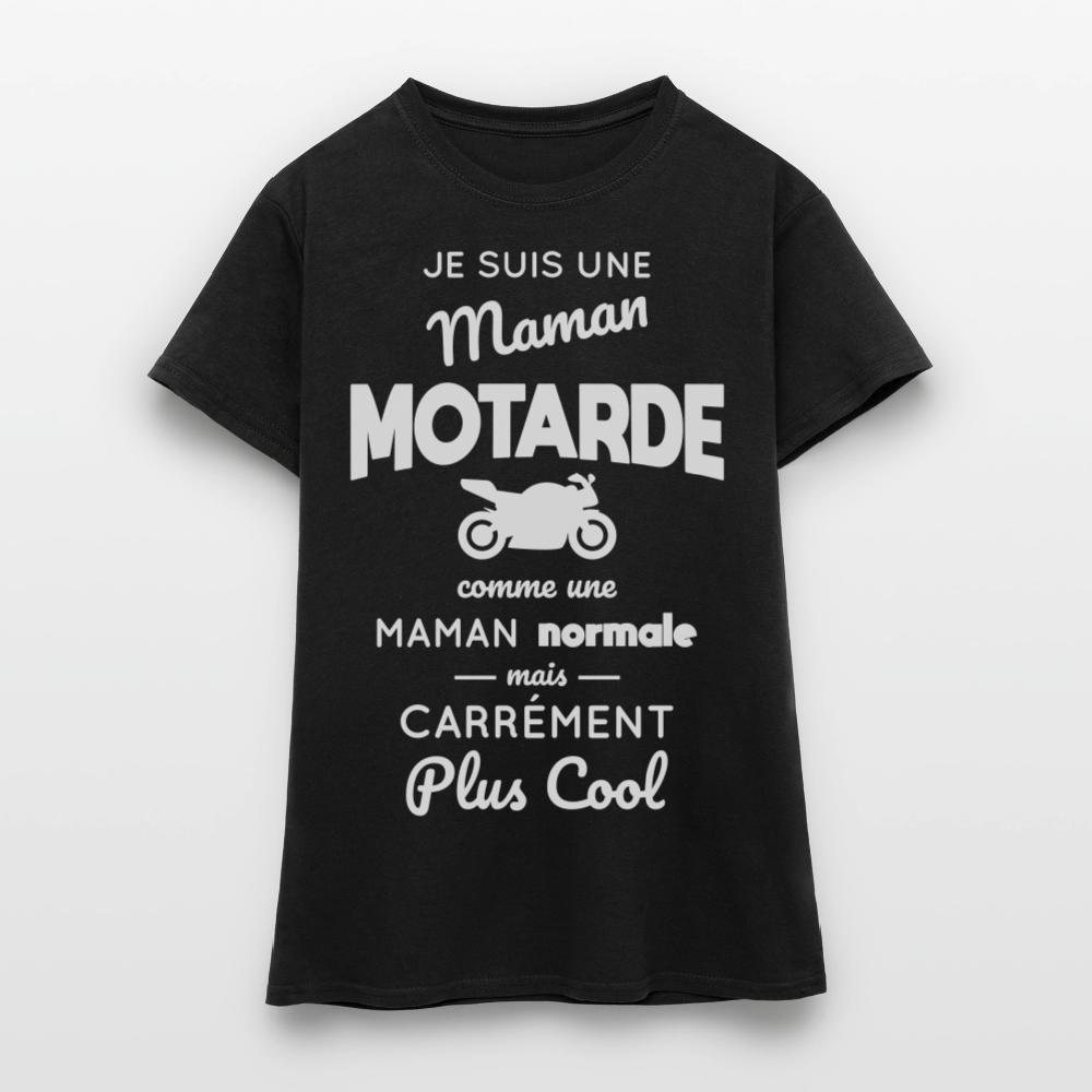 T-shirt Femme - Maman motarde plus cool - noir