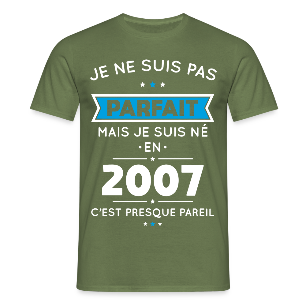 T-shirt Homme - Anniversaire 18 Ans - Pas parfait mais né en 2007 - vert militaire