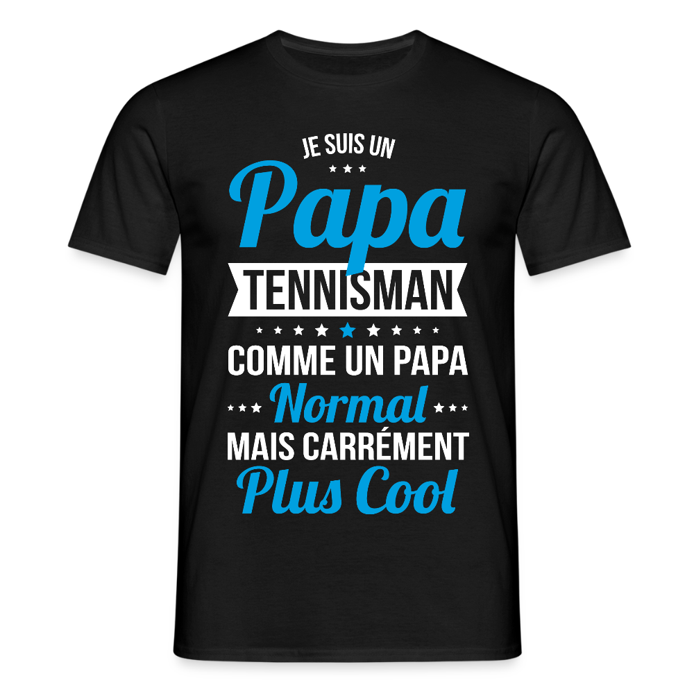 T-shirt Homme - Papa tennisman plus cool - noir