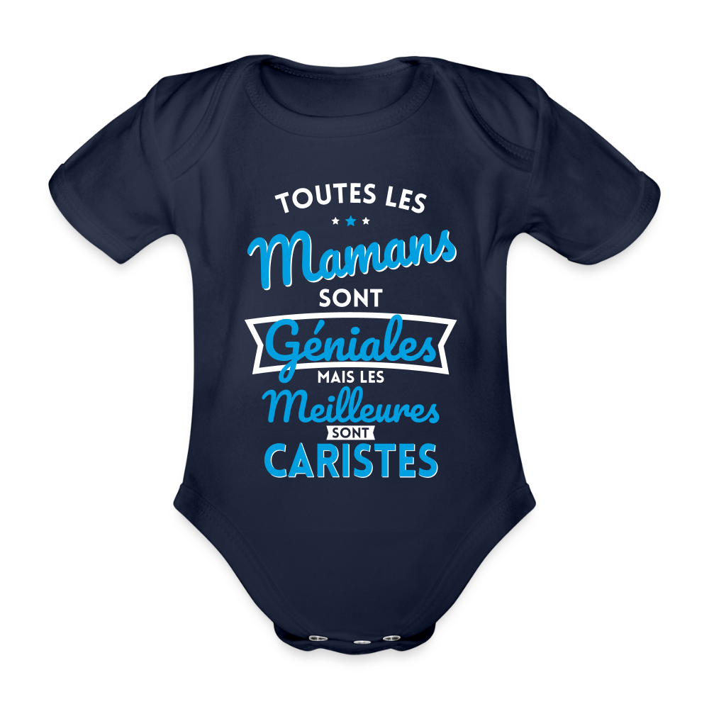 Body Bébé bio manches courtes - Mamans géniales - Les meilleures sont caristes - marine foncé