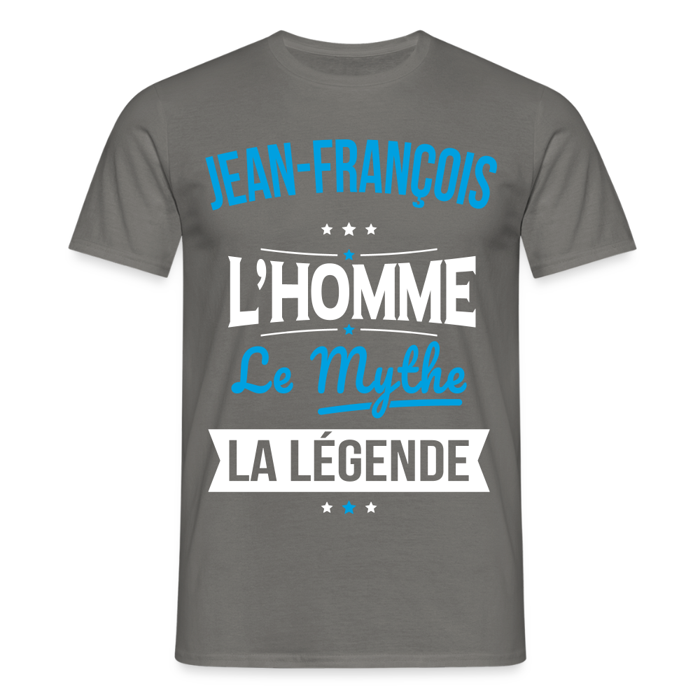 T-shirt Homme - Jean-François - l'Homme - le Mythe - la Légende - gris graphite