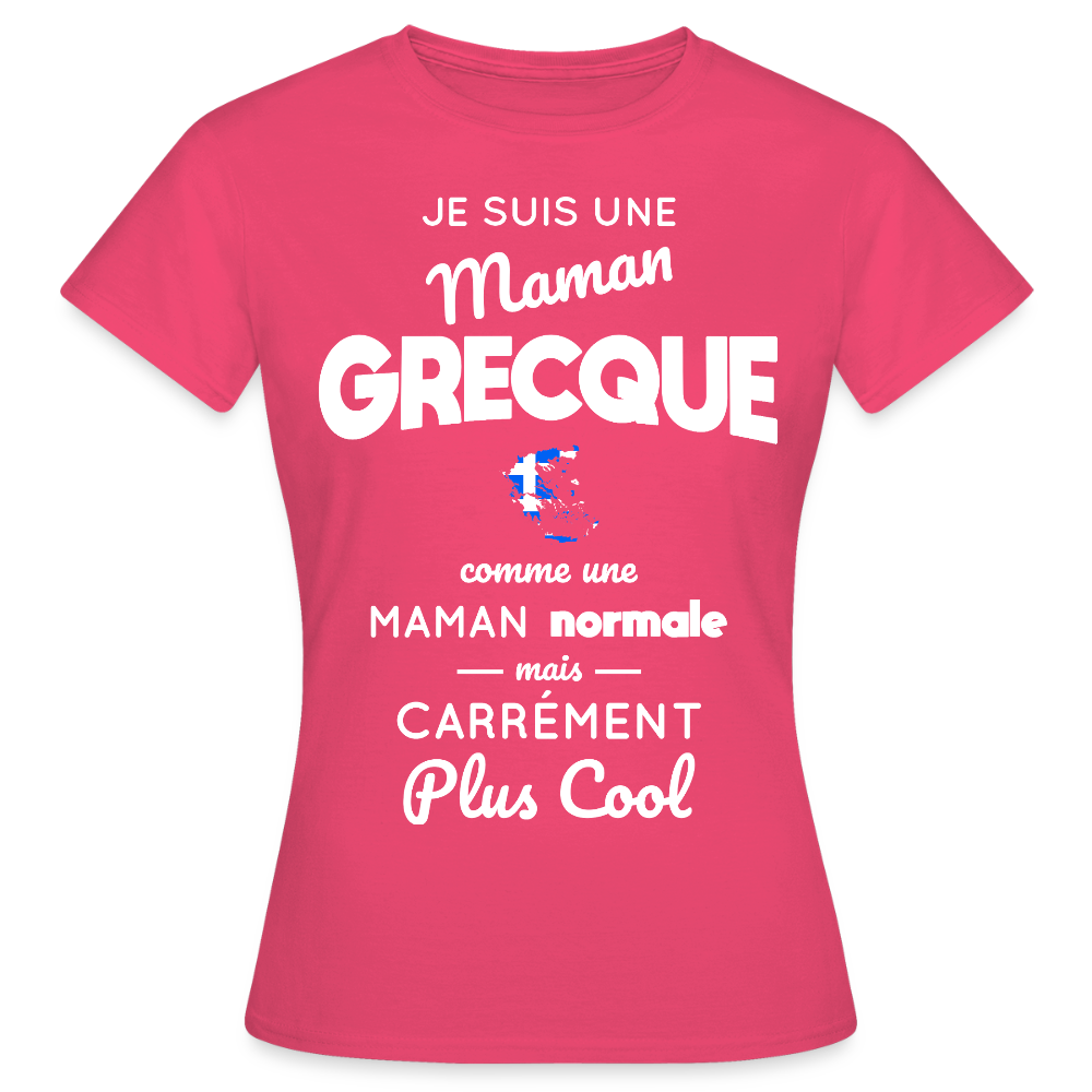 T-shirt Femme - Maman Grecque plus cool - rose azalée
