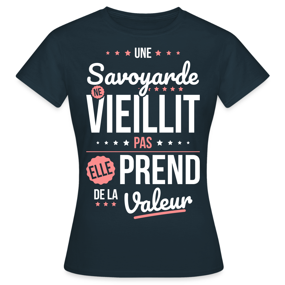 T-shirt Femme - Une Savoyarde ne vieillit pas - marine