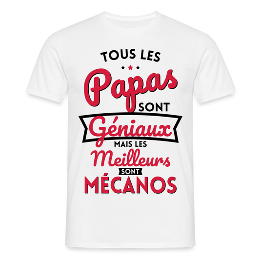 T-shirt Homme - Papas géniaux - Les meilleurs sont mécanos - blanc