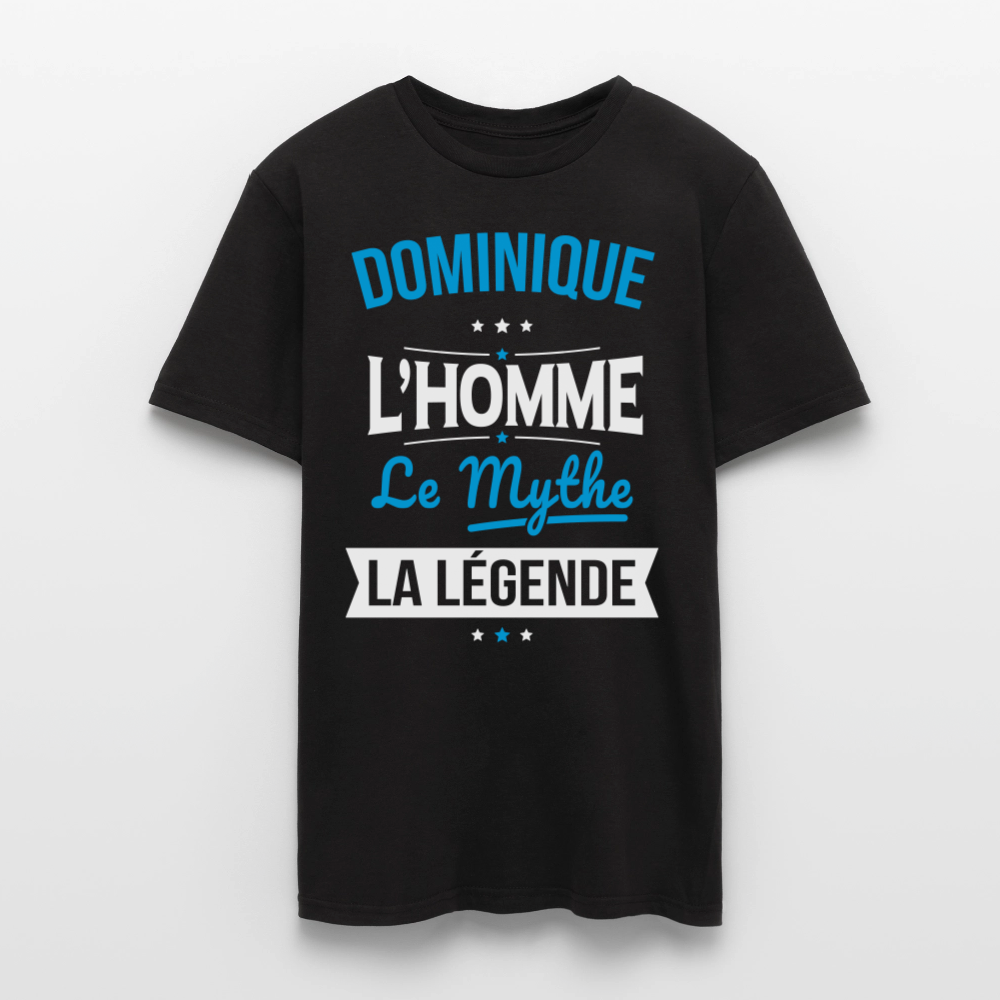 T-shirt Homme - Dominique - l'Homme - le Mythe - la Légende - noir