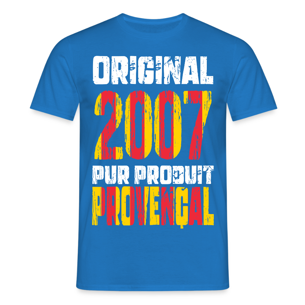 T-shirt Homme - Anniversaire 18 Ans - Original 2007 - Pur produit Provençal - bleu royal