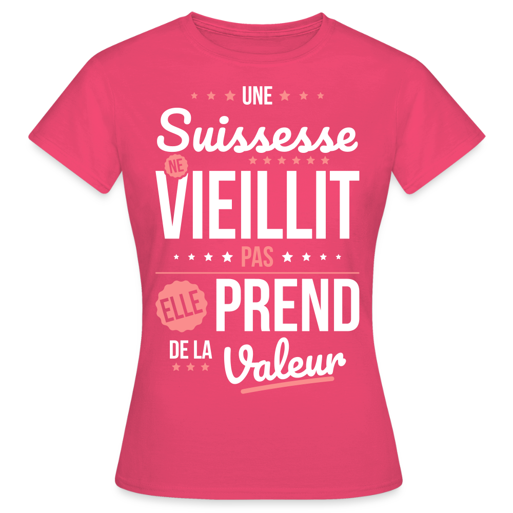 T-shirt Femme - Une Suissesse ne vieillit pas - rose azalée