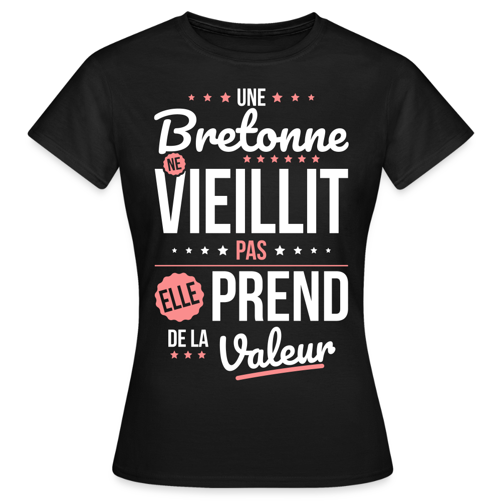 T-shirt Femme - Une Bretonne ne vieillit pas - noir