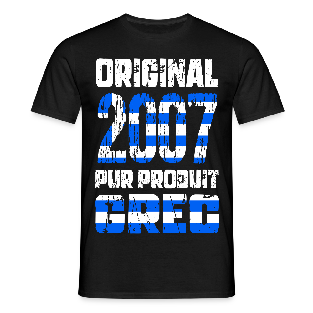 T-shirt Homme - Anniversaire 18 Ans - Original 2007 - Pur produit Grec - noir