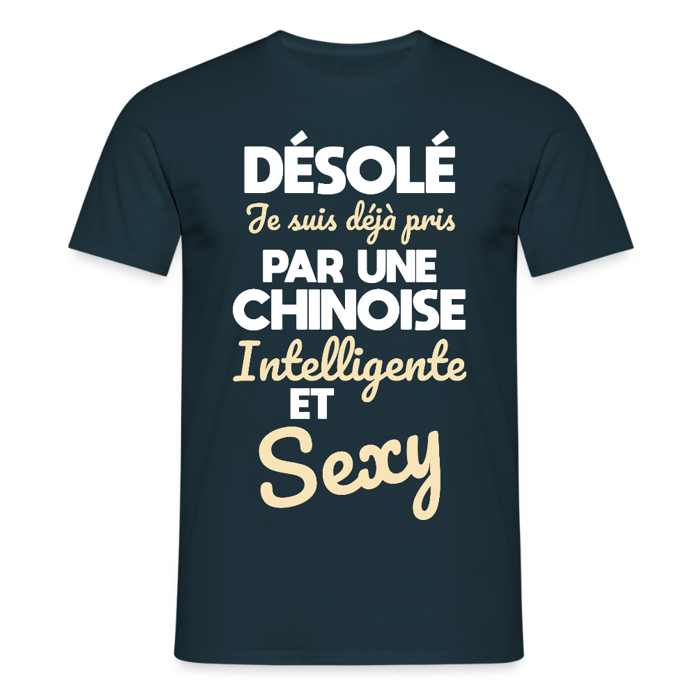 T-shirt Homme - Je suis déjà pris par une Chinoise intelligente et sexy - marine