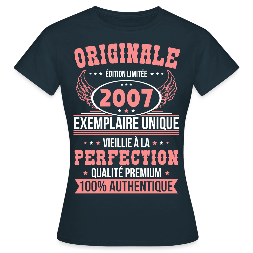 T-shirt Femme - Anniversaire 18 Ans - Originale 2007 - marine