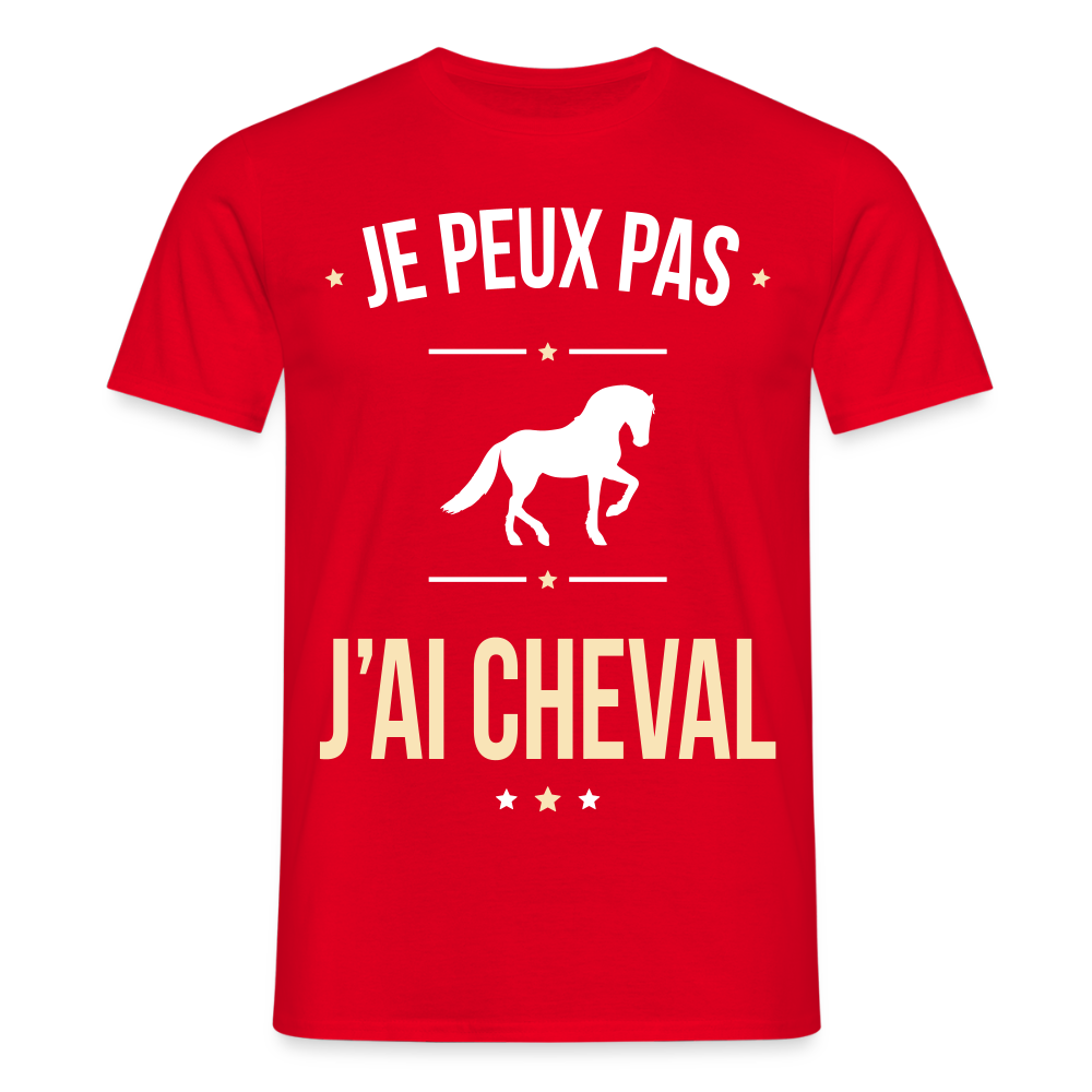 T-shirt Homme - Je peux pas j'ai Cheval - rouge