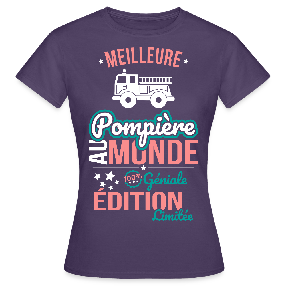 T-shirt Femme - Meilleure Pompière au monde - 100% géniale - violet foncé