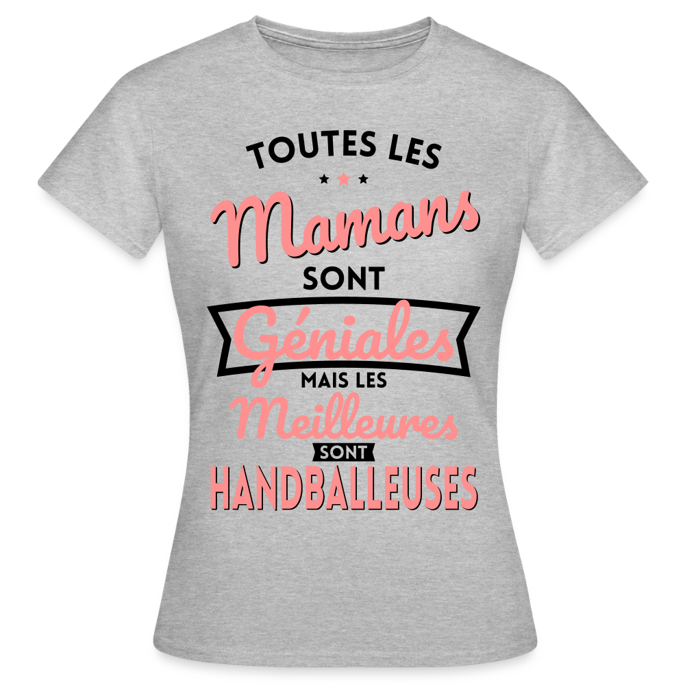 T-shirt Femme - Mamans géniales - Les meilleures sont handballeuses - gris chiné