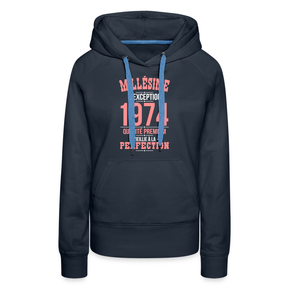 Sweat à capuche Premium Femme - Anniversaire 51 Ans - Millésime 1974 - marine