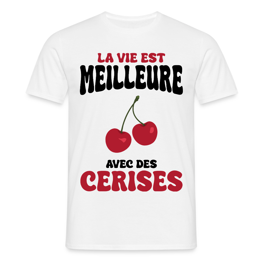 T-shirt Homme - La vie est meilleure avec des cerises - blanc