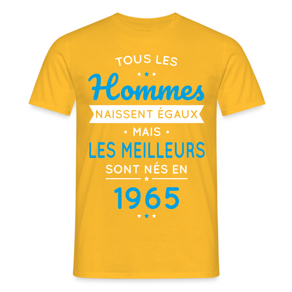 T-shirt Homme - Anniversaire 60 Ans - Les meilleurs sont nés en 1965 - jaune