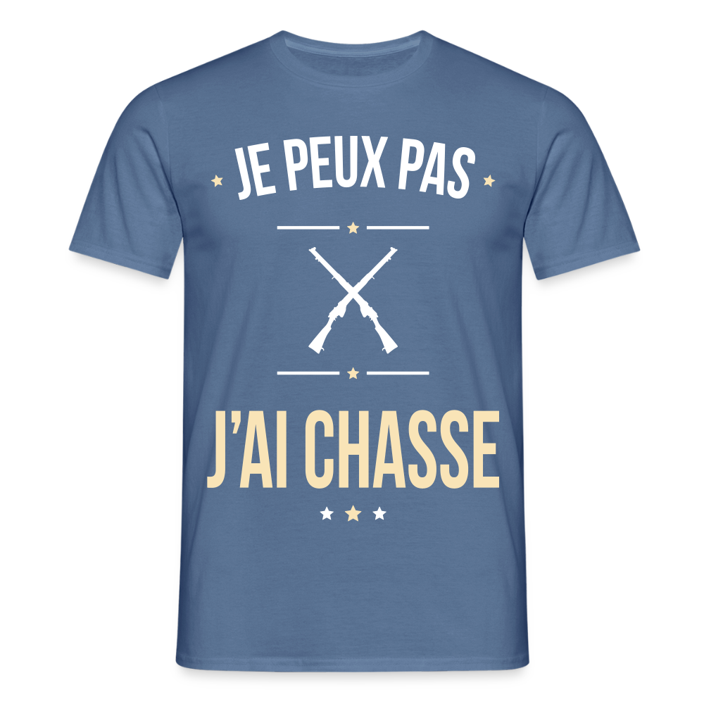 T-shirt Homme - Je peux pas j'ai Chasse - bleu pigeon